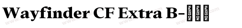 Wayfinder CF Extra B字体转换